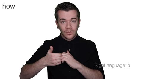 How in ASL - American Sign Language - 7 Video Examples