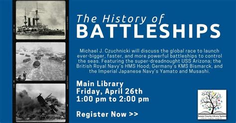 The History of Battleships @ Main Library, Sussex County Library System ...