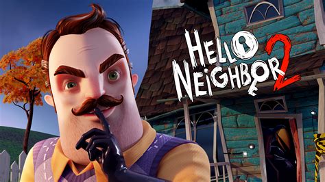 Hello Neighbor 2 Hello Neighbor.fandom.com 的图像结果
