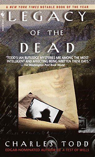 Legacy of the Dead (Inspector Ian Rutledge Book 4) eBook : Todd ...