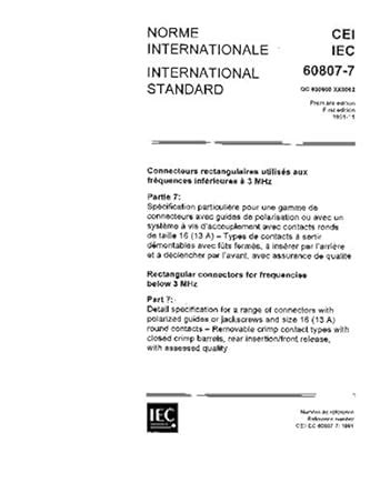 IEC 60807-7 Ed. 1.0 b:1991, Rectangular connectors for frequencies ...