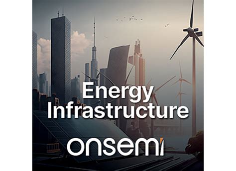 Solutions for Energy Infrastructure - onsemi | Mouser