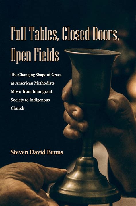 Full Tables, Closed Doors, Open Fields: The Changing Shape of Grace as ...