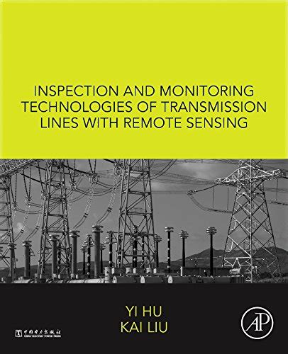 Buy Inspection and Monitoring Technologies of Transmission Lines with ...