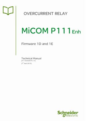 MiCOM P111Enh Manual (global file) P111Enh/EN/M version 1.3 | Schneider ...