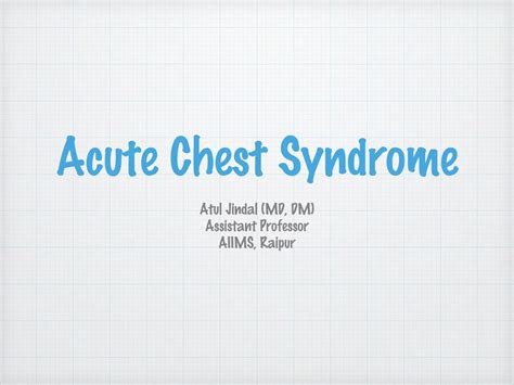Acute chest syndrome (sickle cell) | PPT