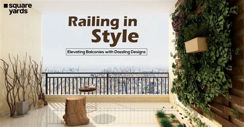 16 Perfect Balcony Railing Design: Add Unique Look To Balcony