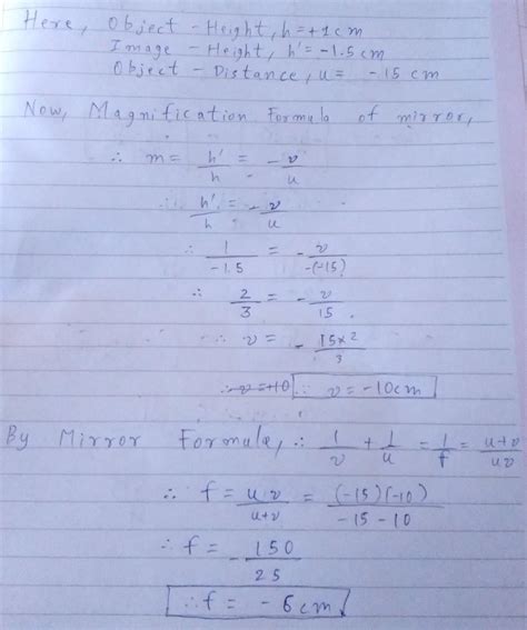 An object 1 cm high produces a real image 1.5 cm high, when placed at a ...