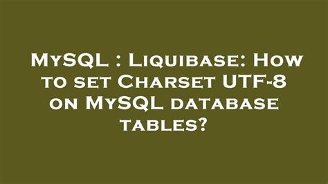 Image result for MySQL 8 Default Character Set