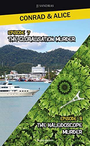 Conrad & Alice Episode 7 The globalization murder Episode 8 The ...