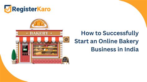 Online Bakery Business in India – How to Start and Succeed