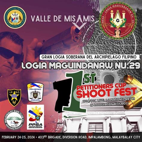 Logia Maguindanaw Nu. 29 1st Petitioners Cup Shoot Fest , 403rd Brigade ...