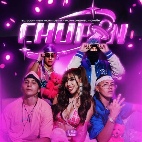Chupón - Single” álbum de El Gudi, Yeri Mua, Jey F, Alan Dazmel & Oviña ...
