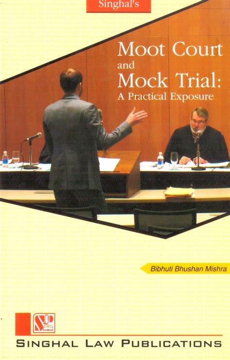 Moot Court and Mock Trial Book | Practical Exposure | Singhal Law Publ ...