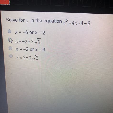 Solve for x in the equation x^2+4x-4=8 - brainly.com
