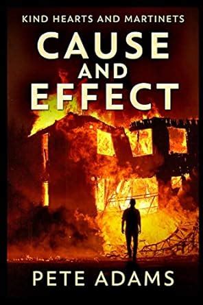 Cause And Effect : Adams, Pete: Amazon.in: Books