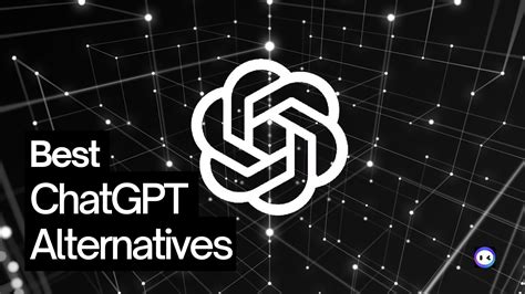 20+ ChatGPT Alternatives You Can Try For Free (2024)