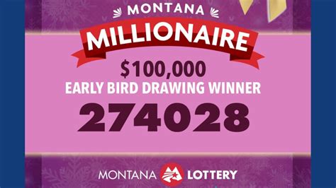 Montana Millionaire draws winning 'Early Bird' $100K ticket