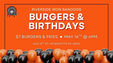 May 16th - Burgers & Birthdays Night with the Tribe!, 4212 13th st ...