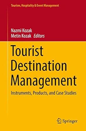 Buy Tourist Destination Management: Instruments, Products, and Case ...