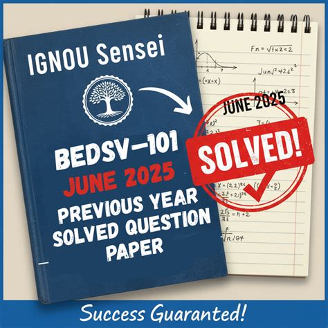 BEDSV-101 June 2025 Previous Year Solved Question Paper – IGNOU Sensei