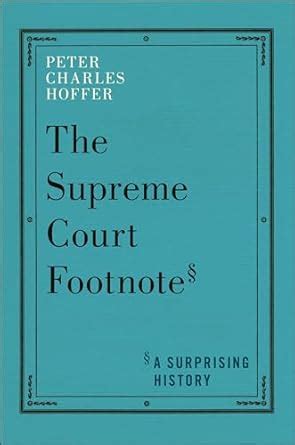 Buy The Supreme Court Footnote: A Surprising History Book Online at Low ...