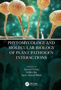 Phytomycology and Molecular Biology of Plant Pathogen Interactions: Buy ...