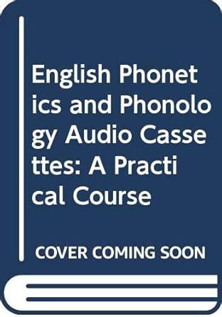Cassette Set (English Phonetics and Phonology Audio Cassettes: A ...
