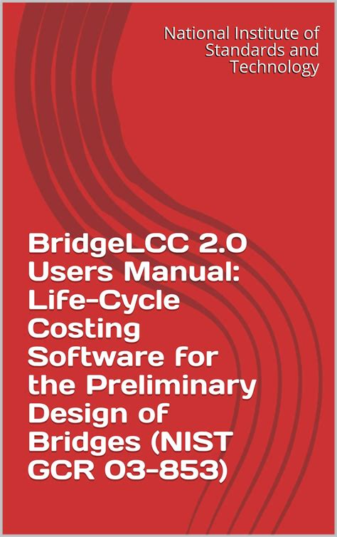 Buy BridgeLCC 2.0 Users Manual: Life-Cycle Costing Software for the ...