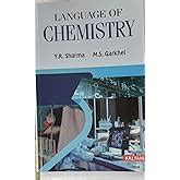 The Language of Chemistry or Chemical Eq (2025-26) : G.D. Tuli, P.L ...