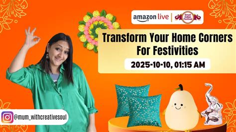 Watch Transform Your Home Corners For Festivities on Amazon Live