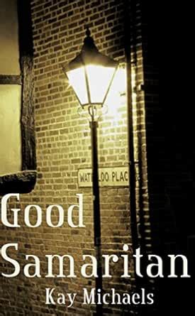 Good Samaritan eBook : Michaels, Kay: Amazon.in: Kindle Store