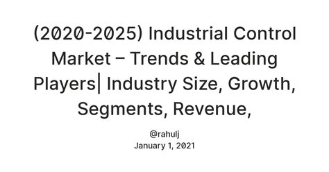 (2020-2025) Industrial Control Market – Trends & Leading Players ...