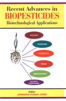Recent Advances in Biopesticides : Biotechnological Applications - Om ...