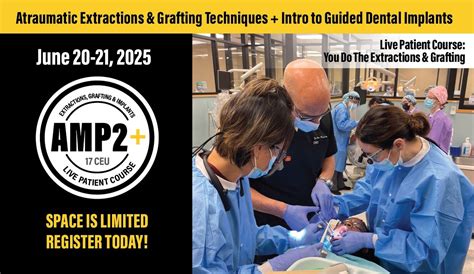 AMP2+ Live Patient Extractions & Grafting Class, 27251 Gratiot Avenue ...