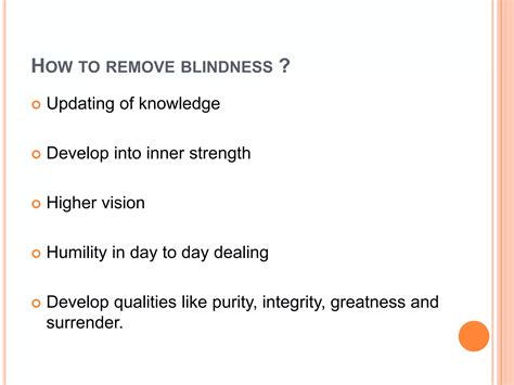 How To Remove Blindness