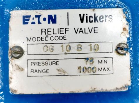 Vickers CG-10-B-10 Pressure Relief Valve CG10B10 Range: 75-1000psi - R ...