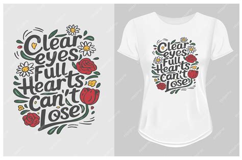 Clear eyes full hearts Cant lose Motivational quote for Classic TShirt ...