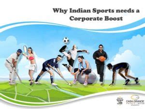Why Indian Sports Needs A Corporate Boost - Casagrand