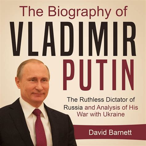 Amazon.com: The Biography of Vladimir Putin: The Ruthless Dictator of ...