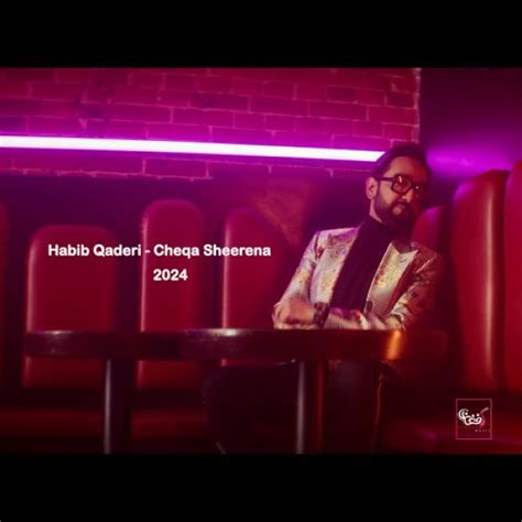 Habib Qaderi - Cheqa Sheerena افغان موزیک - AfghanMusic