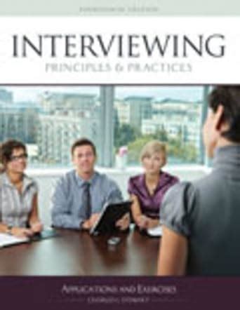 Interviewing Principles and Practices: Applications and Exercises ...