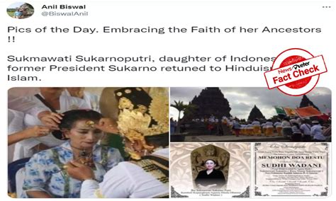 Fact Check: Netizens goof up, share wrong photo of Sukmawati ...