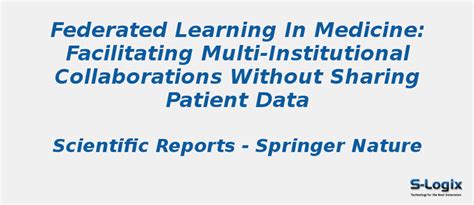 Federated Learning in Medicine | S-Logix