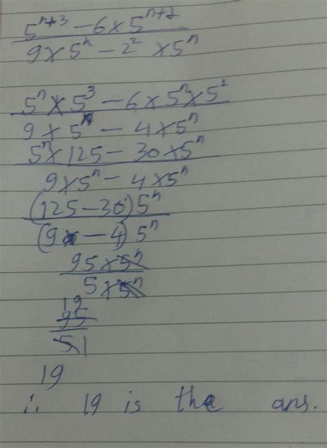 5^n+3-6×5^n+1/9×5^n-5^n×2^2 - Brainly.in
