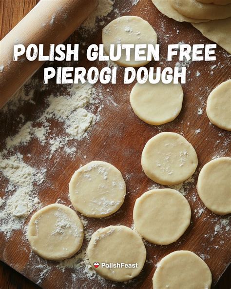 Poland - POLISH GLUTEN FREE PIEROGI DOUGH 🥟 Soft, rollable, and perfect ...