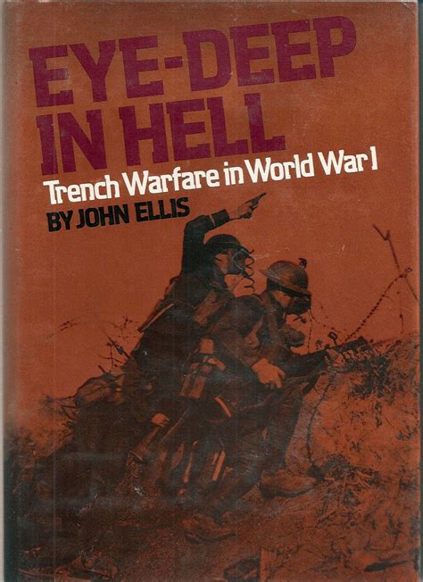 Buy Eye-Deep in Hell: Trench Warfare in World War I Book Online at Low ...