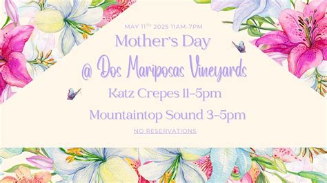 Mother’s Day at Dos Mariposas Vineyards , 3976 Bellinger Lane, Medford ...