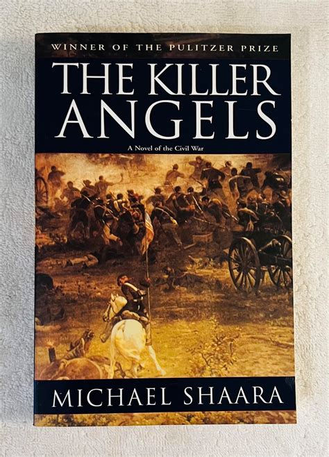 MICHAEL SHAARA - the Killer Angels - 1996 Ballantine Soft Cover Classic ...