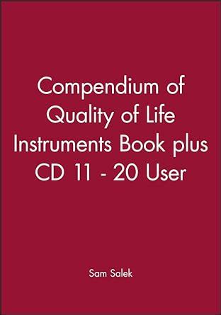 Buy Compendium of Quality of Life Instruments Book plus CD 11-20 user ...